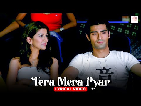 Kumar Sanu - Tera Mera Pyar (Lyrical Video) | Prem & Hardeep | 2000s Hit Love Song
