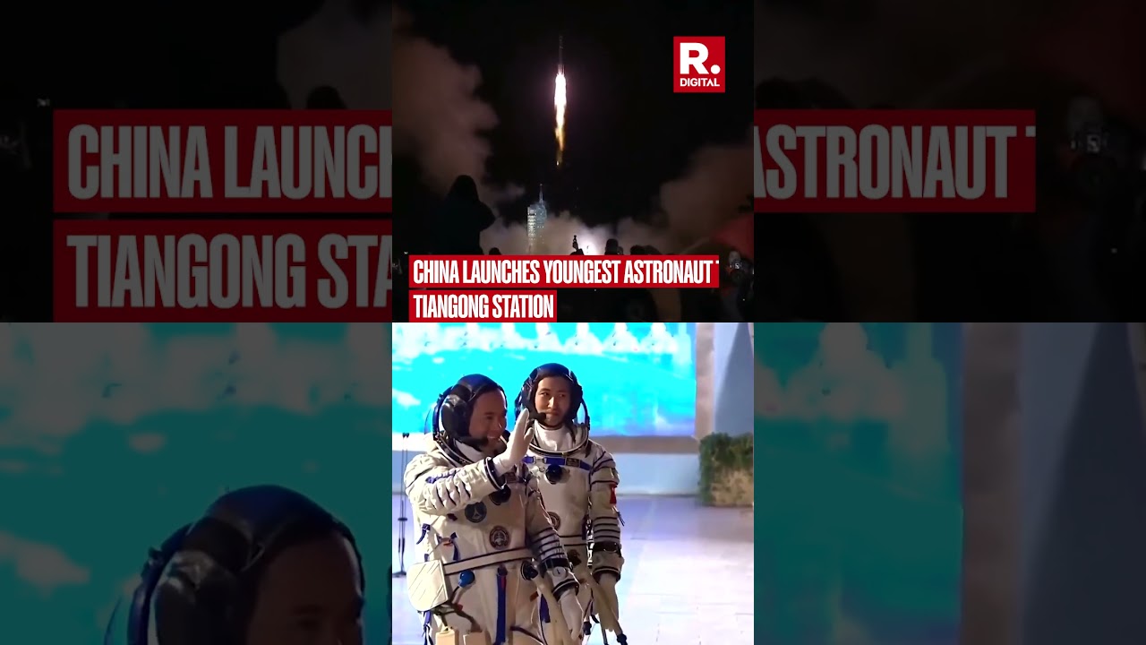 China Launches Youngest Astronaut to Tiangong Station