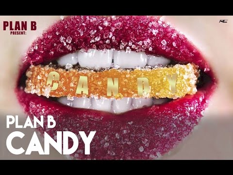 Plan B - Candy [Official Audio] 🎶