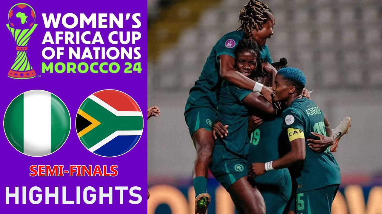 Nigeria vs South Africa Highlights | CAF Women's AFCON 2025