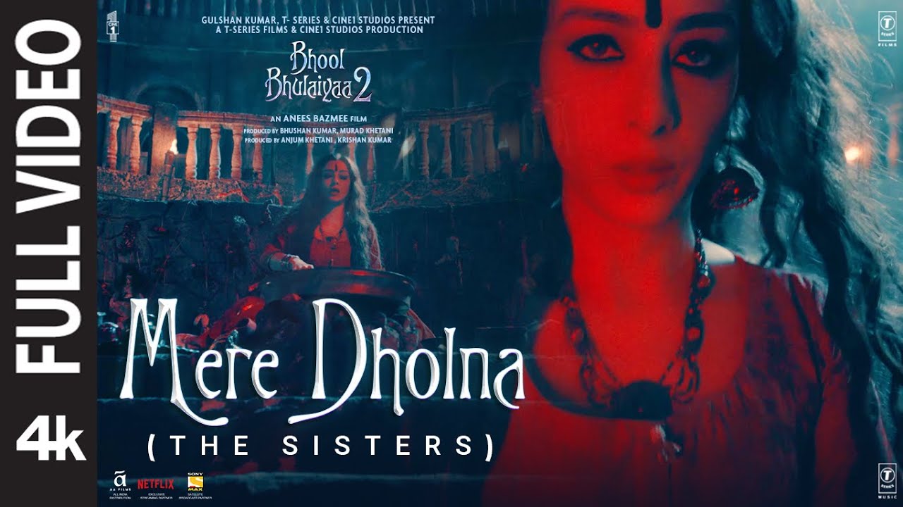 Mere Dholna - Sisters' Version | Bhool Bhulaiyaa 2 Full Video 🎶