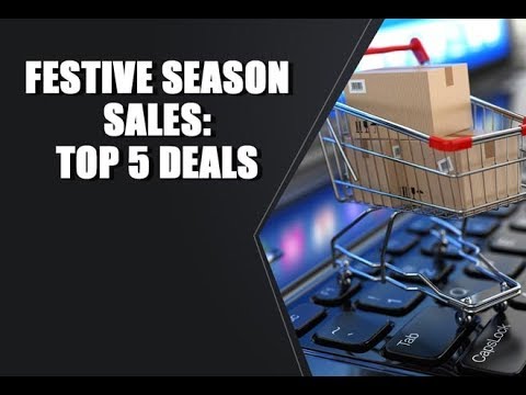 Festive Season Sales: Top 5 Deals