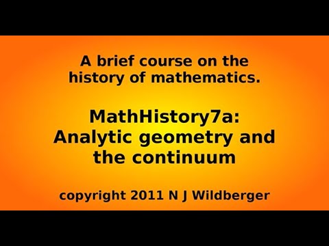 Analytic geometry and the continuum (a) | Math History | NJ Wildberger