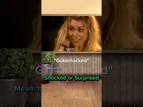 Gobscmacked meaning 🇬🇧 #idioms #phrases #english #learnonyoutube #vocabulary
