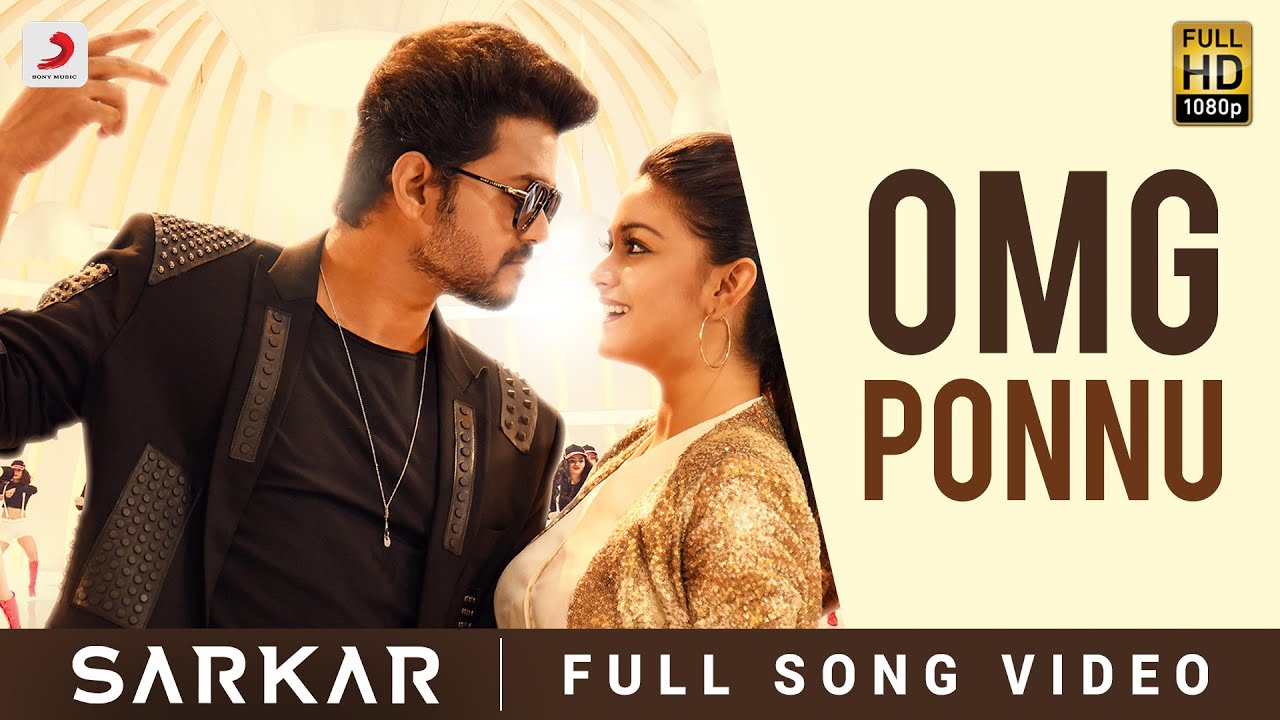 Sarkar OMG Ponnu Song Video | Vijay & Keerthy 🎶
