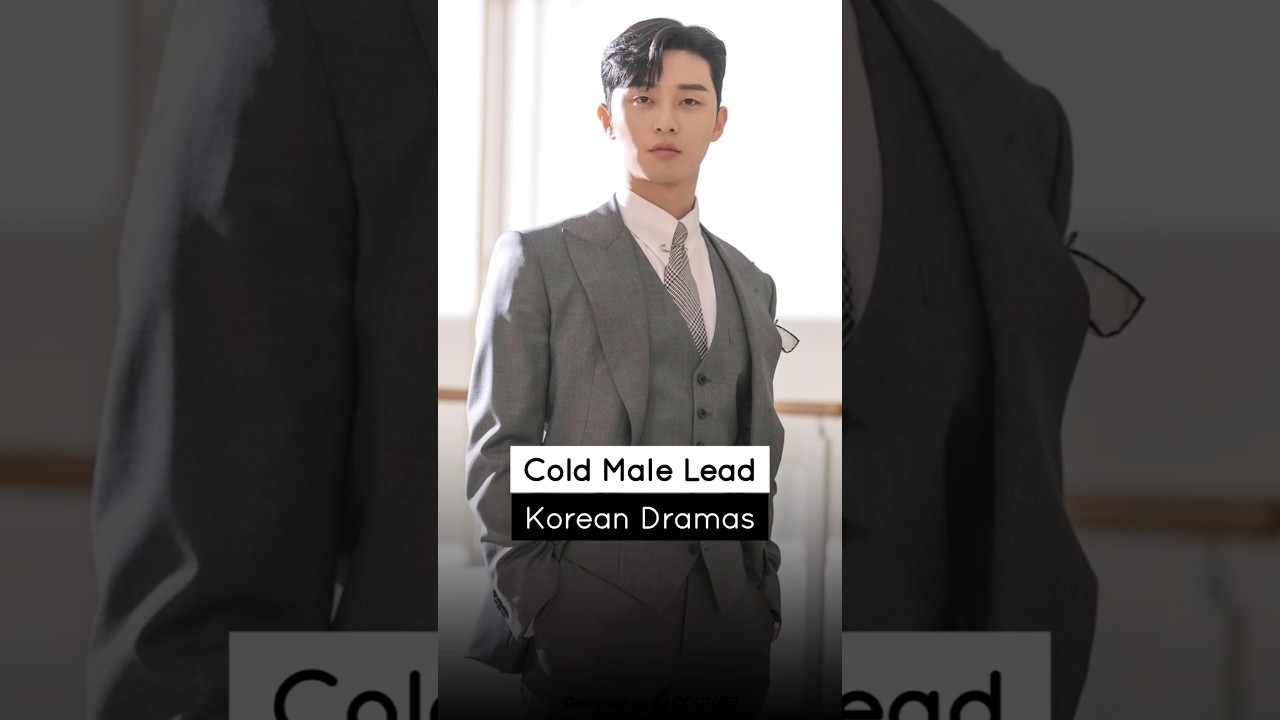 Top Cold & Arrogant Male Lead Kdramas 🔥