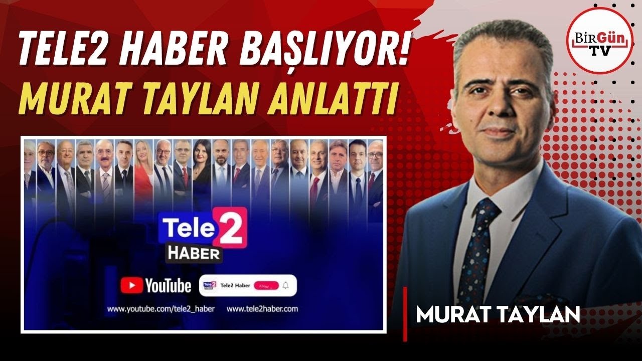 TELE2 Haber Başlıyor! Murat Taylan BirGün TV'de Anlattı 📢