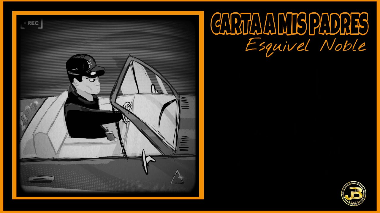 Carta a mis Padres - Noble Esquivel ✍️