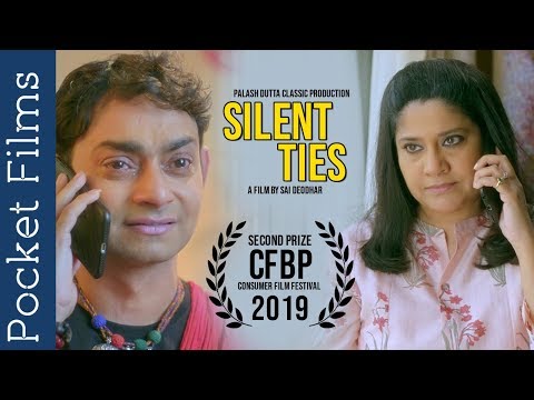 Award Winning Short Film - Silent Ties – Ft. Renuka Shahane & Palash Dutta