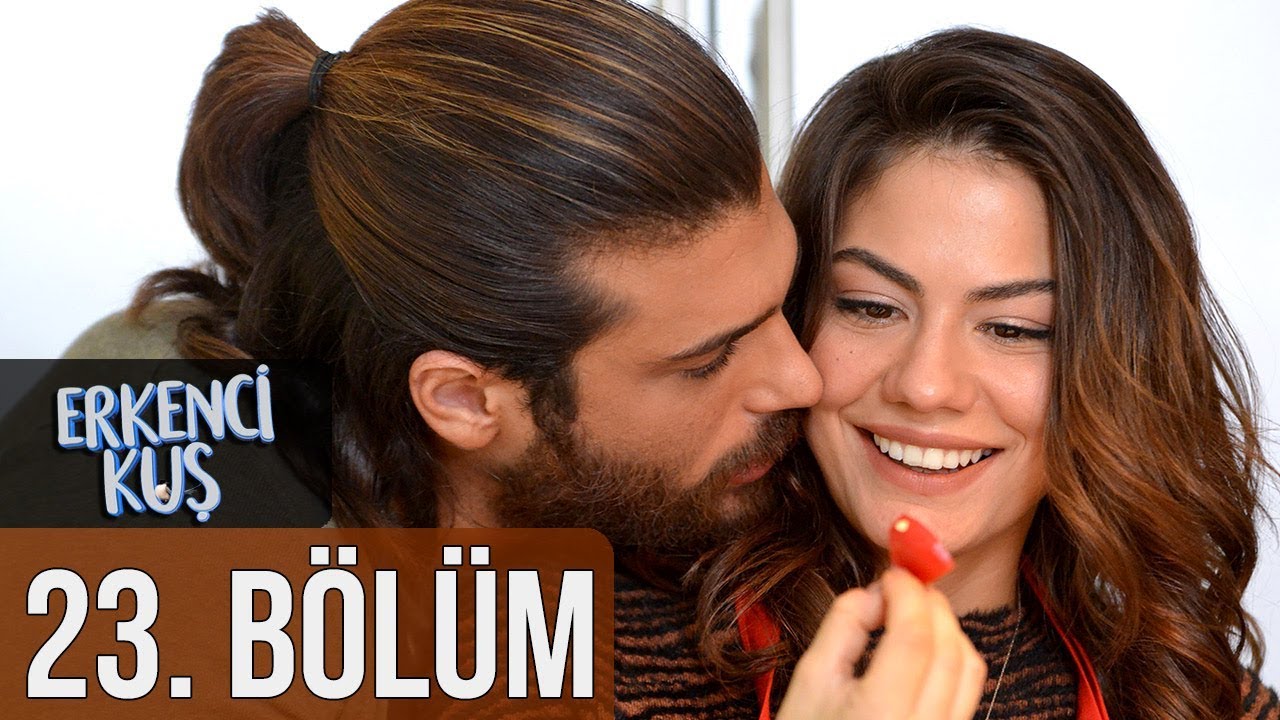 Erkenci Kuş 23. Bölüm – Kaçırılmayacak Anlar ve Sürprizler! 🎬