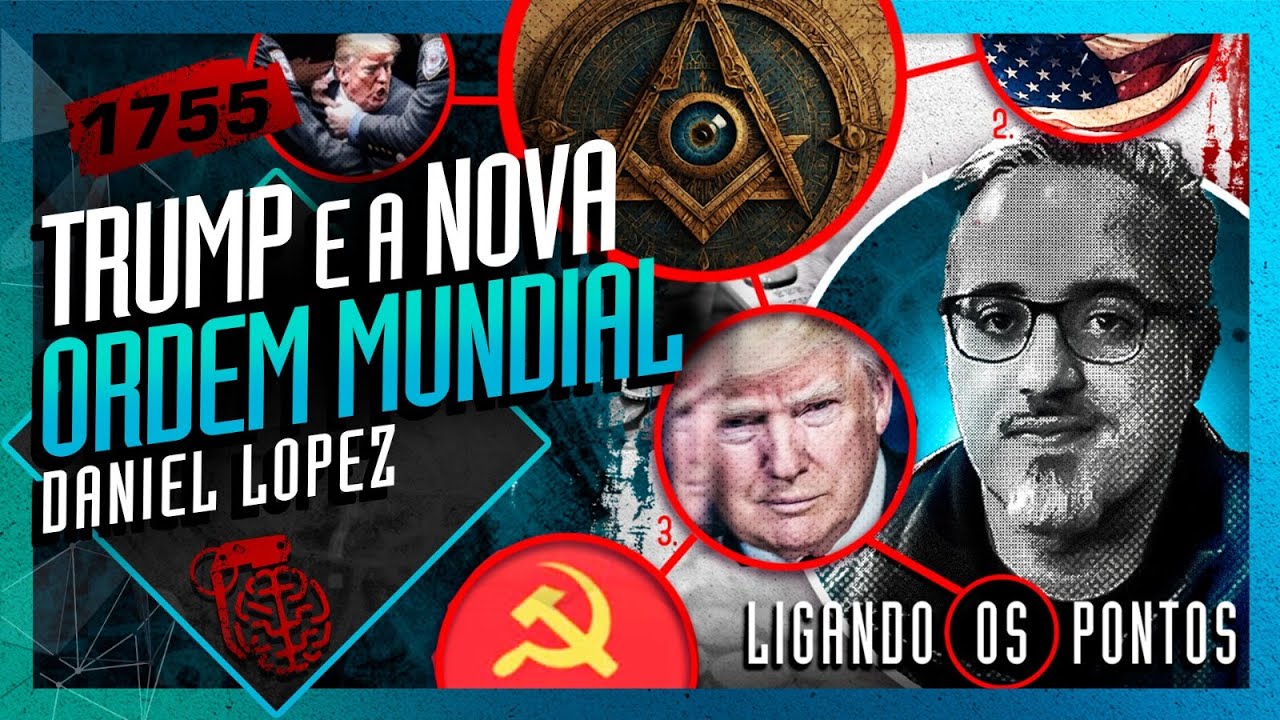 TRUMP E A NOVA ORDEM MUNDIAL: DANIEL LOPEZ - InteligĂȘncia Ltda. Podcast #1755