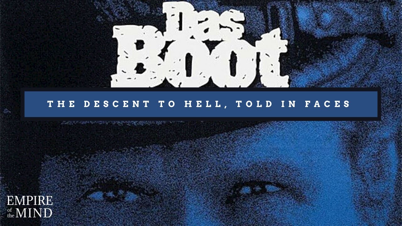 Das Boot | Faces of Descent into Hell 🎥