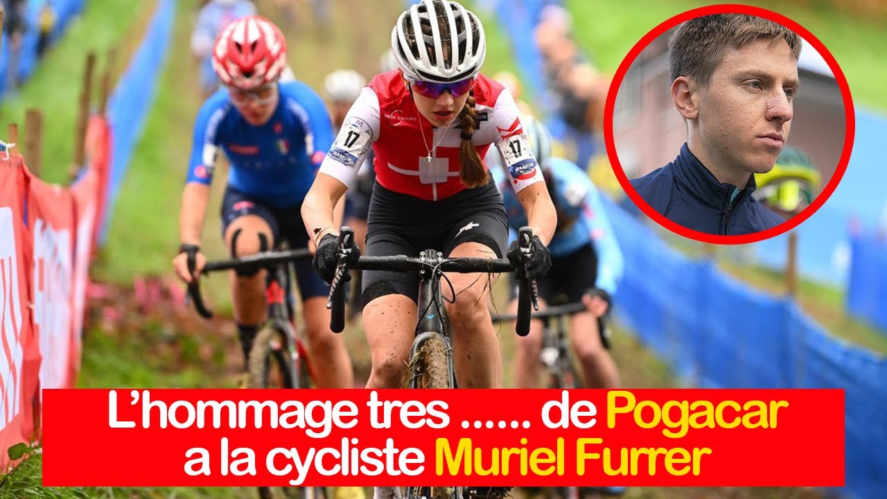 Tadej Pogacar Rends Hommage à Muriel Furrer, Cycliste Tragiquement Décédée 🚴♂️
