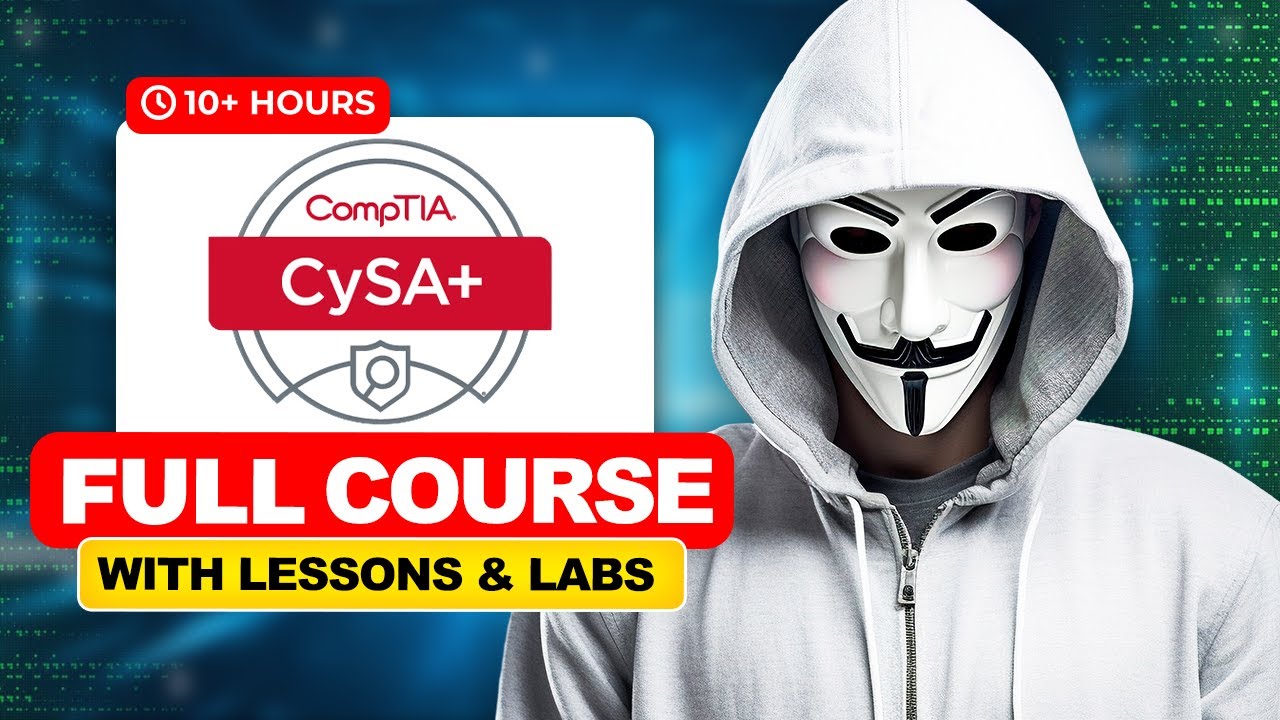Become a Certified Cybersecurity Analyst: Complete CySA+ Course with 10+ Hours of Labs 🔐