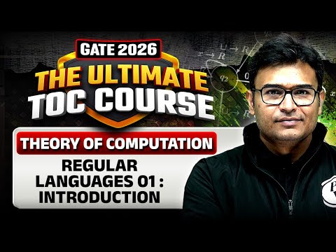 Theory of Computation | Regular Languages 01 | Introduction | CS & IT | GATE 2026 Preparation