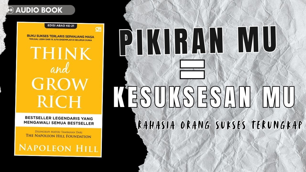 Buku yang Mengubah Hidup Jutaan Orang! | RINGKASAN BUKU THINK AND GROW RICH