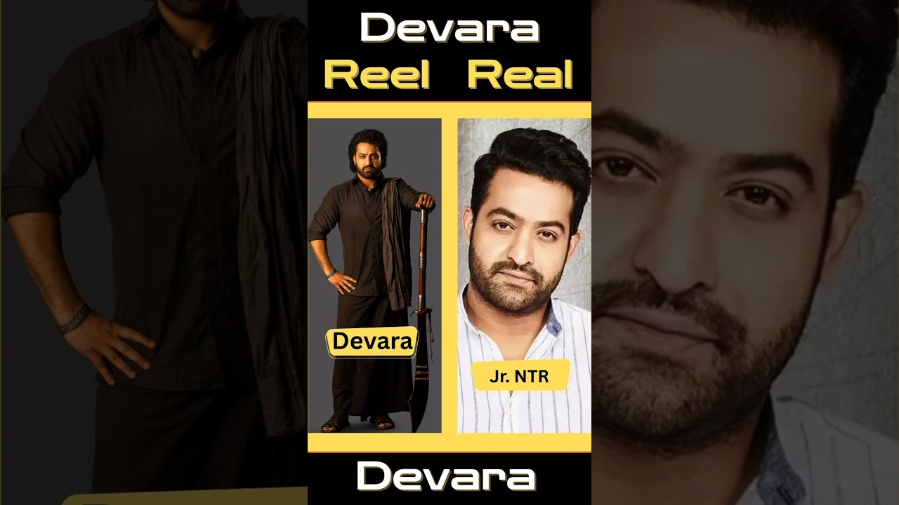 Devara Movie Cast: Reel vs Real Life 🔥