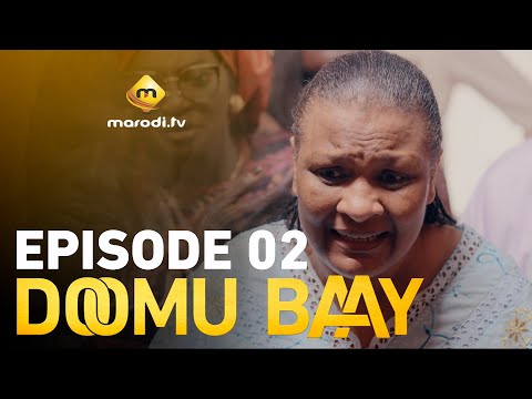 Série - Doomu Baay - Episode 02- VOSTFR