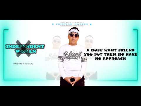 Cristian Nattoo - Independent woman (Official lyrics video)