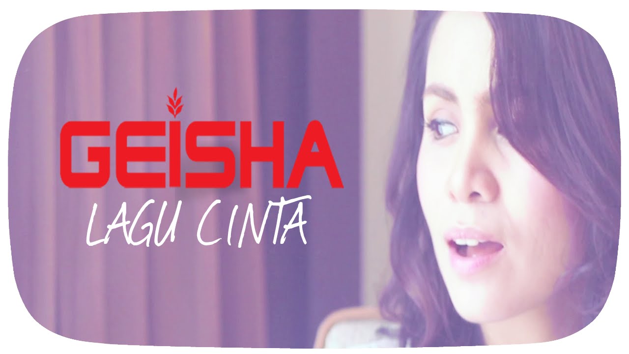 Geisha - Lagu Cinta (OST. SINGLE) | (Official Lyric Video)