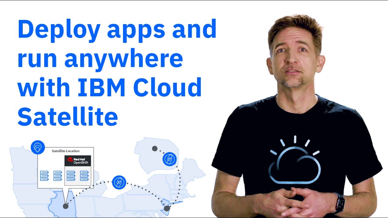 Deploy & Manage Apps Anywhere with IBM Cloud Satellite ☁️