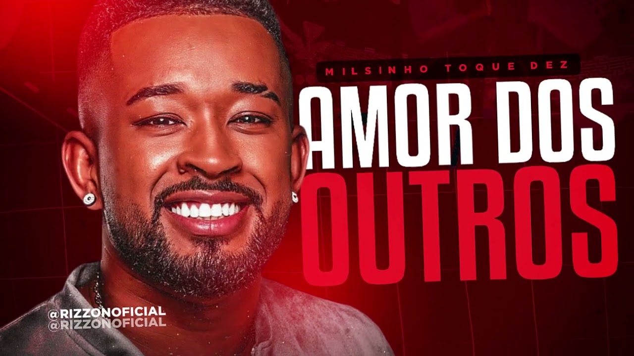 Toque Dez 2025 - Amor dos Outros & Nova Música 🎶