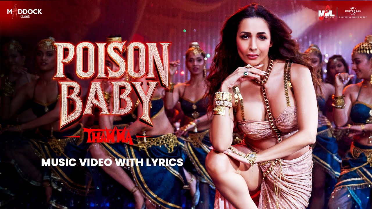 Poison Baby (Lyrical) - Thamma | Malaika, Ayushmann, Rashmika | Sachin-Jigar, Jasmine, Divya, Amitabh