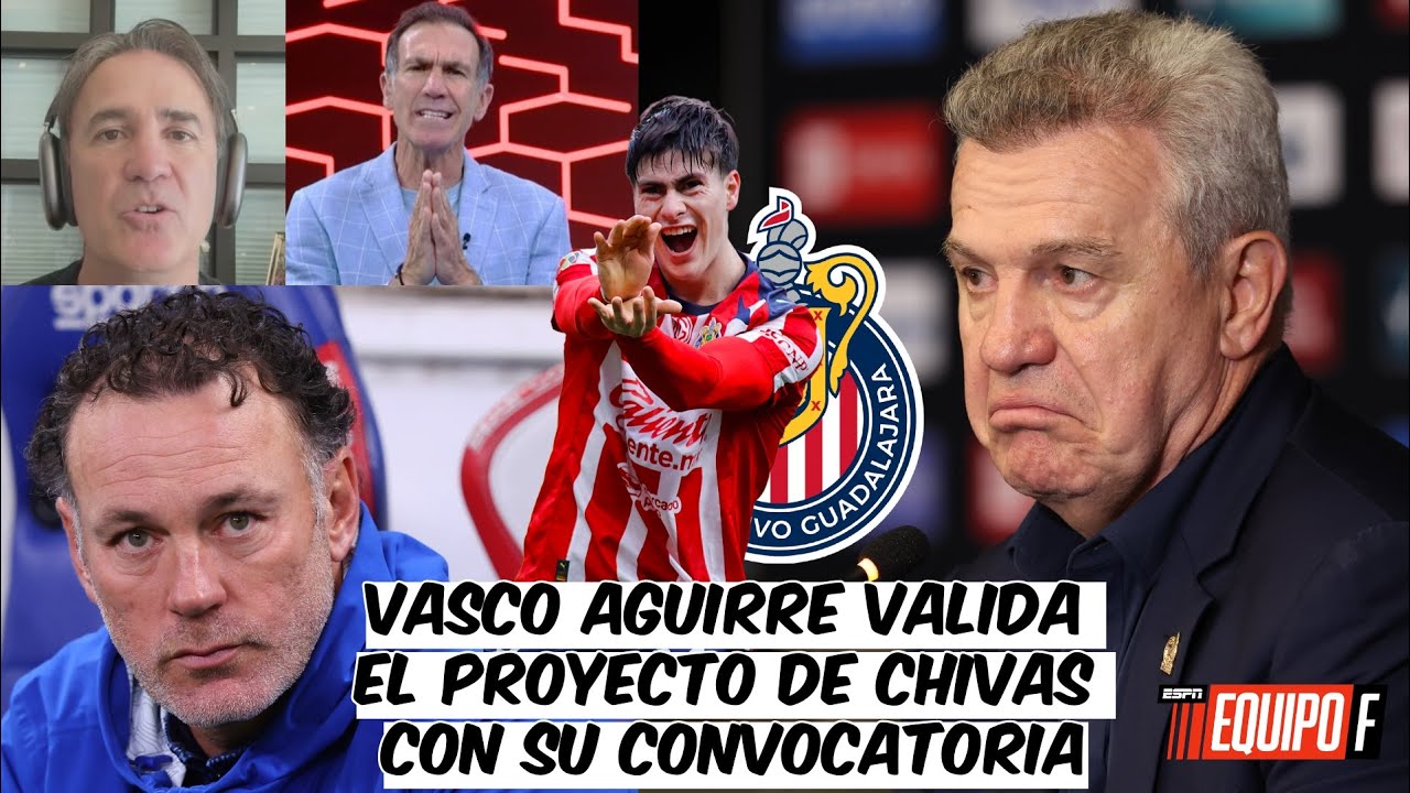 Chivas recupera su identidad y Aguirre llama a México 🇲🇽