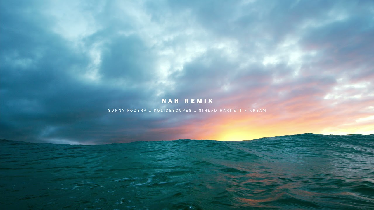 Sonny Fodera & KOLIDOSCOPES ft. Sinead Harnett - Nah (KREAM Remix) 🎶 | Tour Tickets Available Now