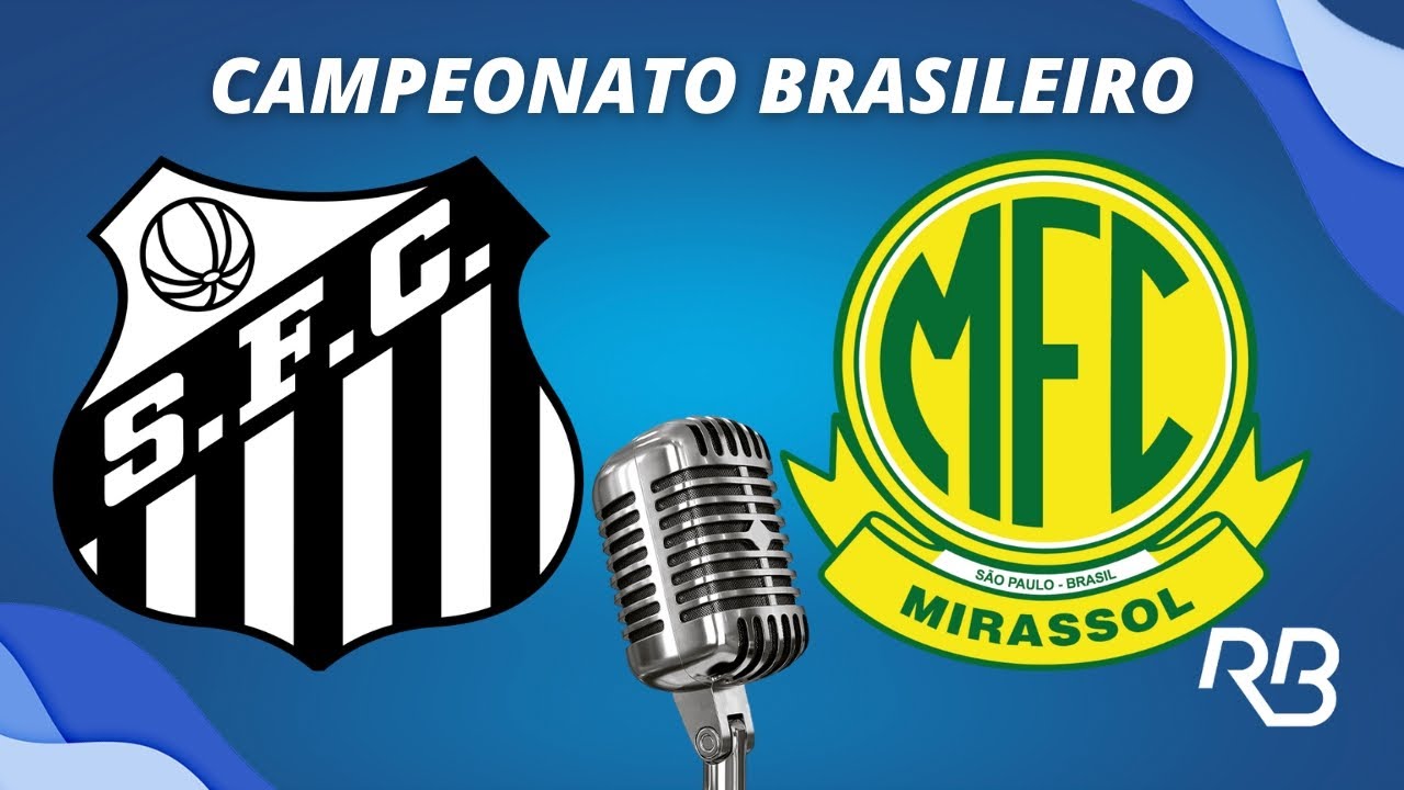 Santos vs Mirassol - Brasileiro, 19/11/2025 ⚽