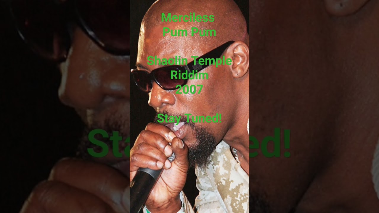 Merciless on The Shaolin Temple Riddim. Stay Tuned!