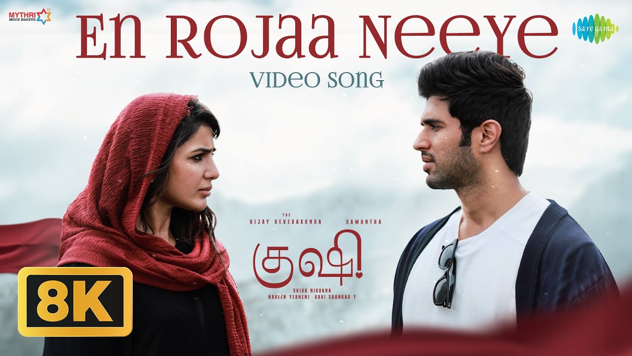 En Rojaa Neeye - 8K Video from Kushi | Vijay & Samantha ๐ถ