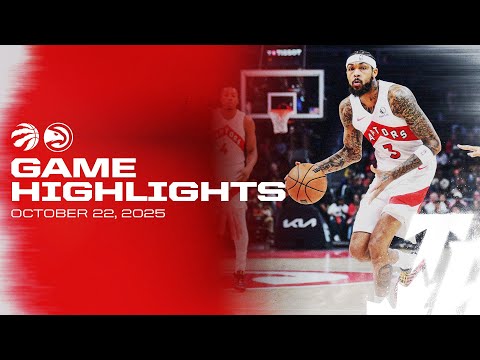 Raptors vs. Hawks Game Highlights | October 22, 2025