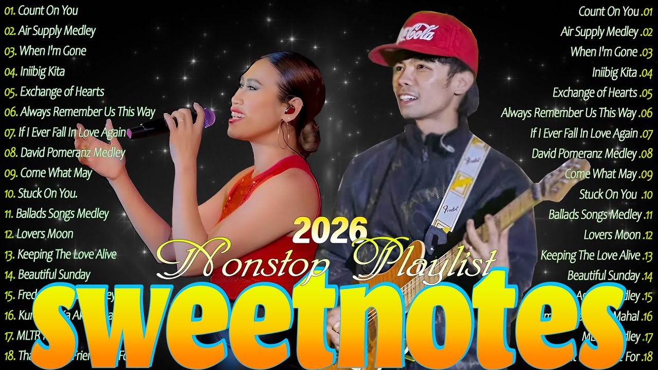 SWEETNOTES Music Live Tagalog Love Songs 💙 Sweetnotes Nonstop Playlist Bagong OPM Love Songs 2025