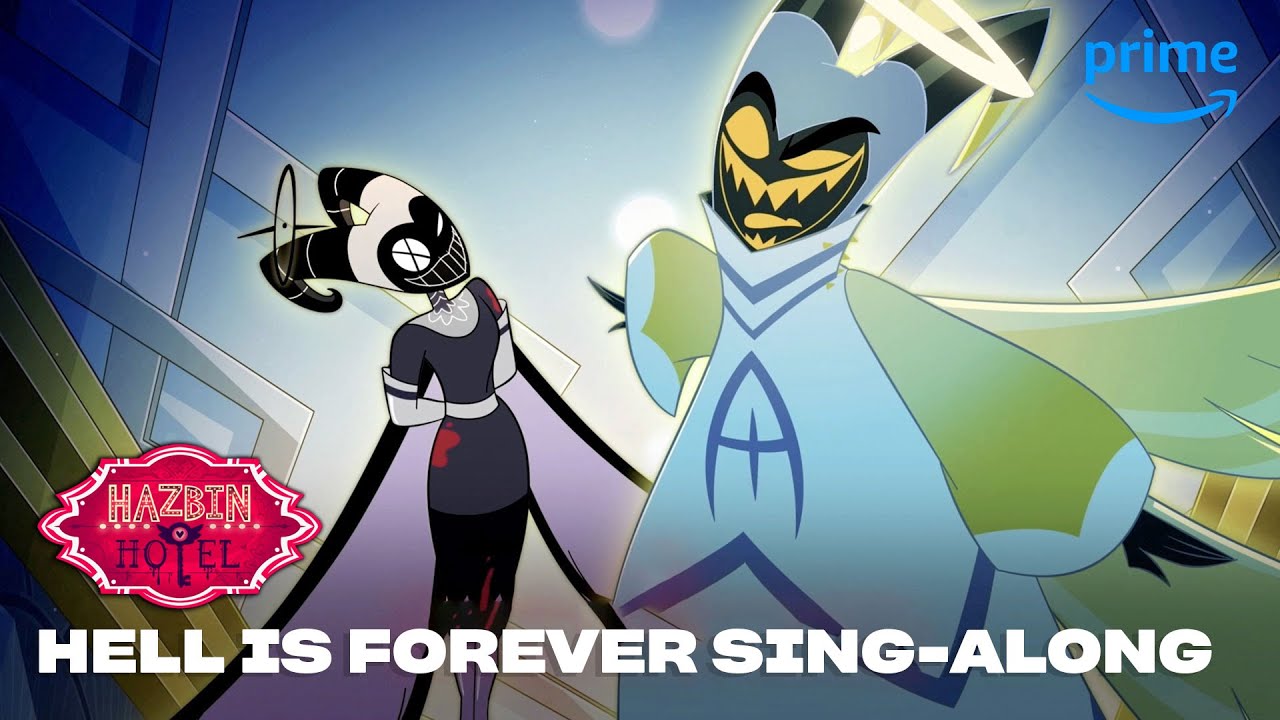 Hell is Forever Sing-Along π€ | Hazbin Hotel on Prime Video