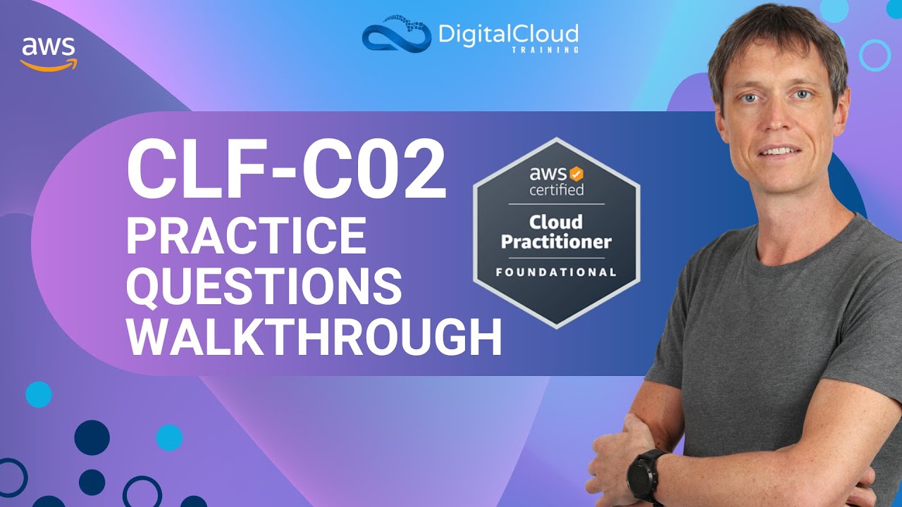 AWS Cloud Practitioner CLF-C02 Practice Questions & Walkthrough ๐