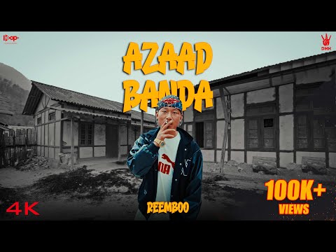 Azaad Banda - Reemboo | Official Music Video | Dhh