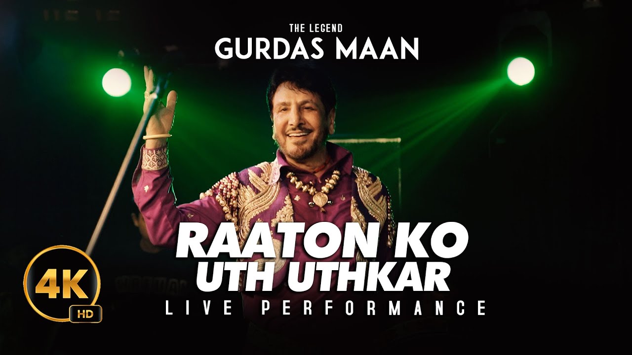 Gurdas Maan's Epic Live Performance of 'Raaton Ko Uth Uthkar' (2025) π€