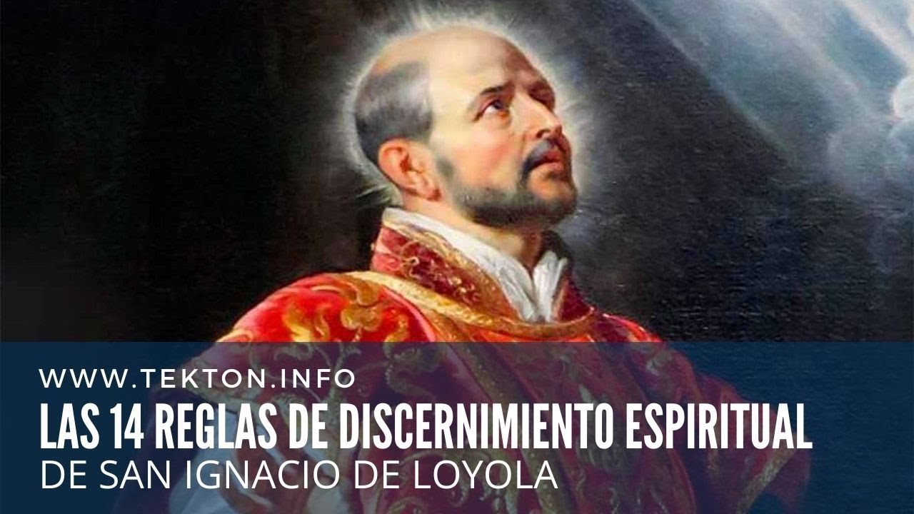 Las 14 Descubre las 14 Reglas de Discernimiento Espiritual de San Ignacio ✨