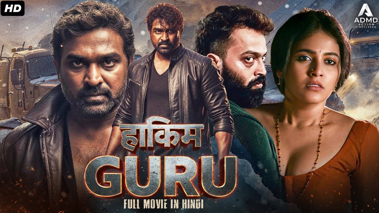 हाकिम Guru (2025) Hindi Dubbed Full Movie 🎬