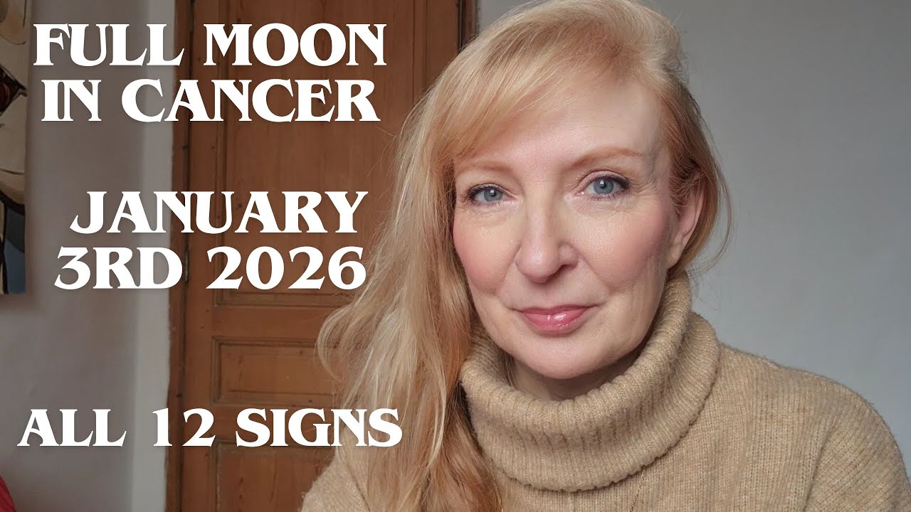 Full Moon in Cancer: All 12 Signs - Jan 3, 2026 🌕
