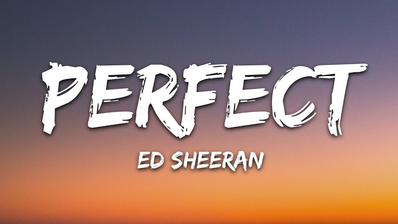 Ed Sheeran - Perfect (Lyrics) ๐ถ | Romantic Song with Download Link