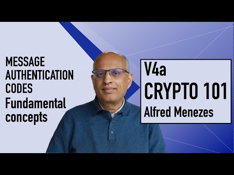 V4a: Message authentication codes: Fundamental concepts (Applied Cryptography 101)