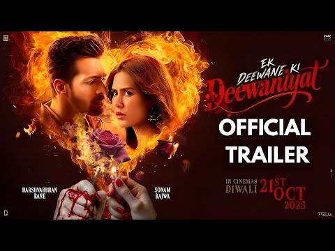 EK DEEWANE KI DEEWANIYAT - Official Trailer | Harshvardhan Rane, Sonam Bajwa | Thriller 2025