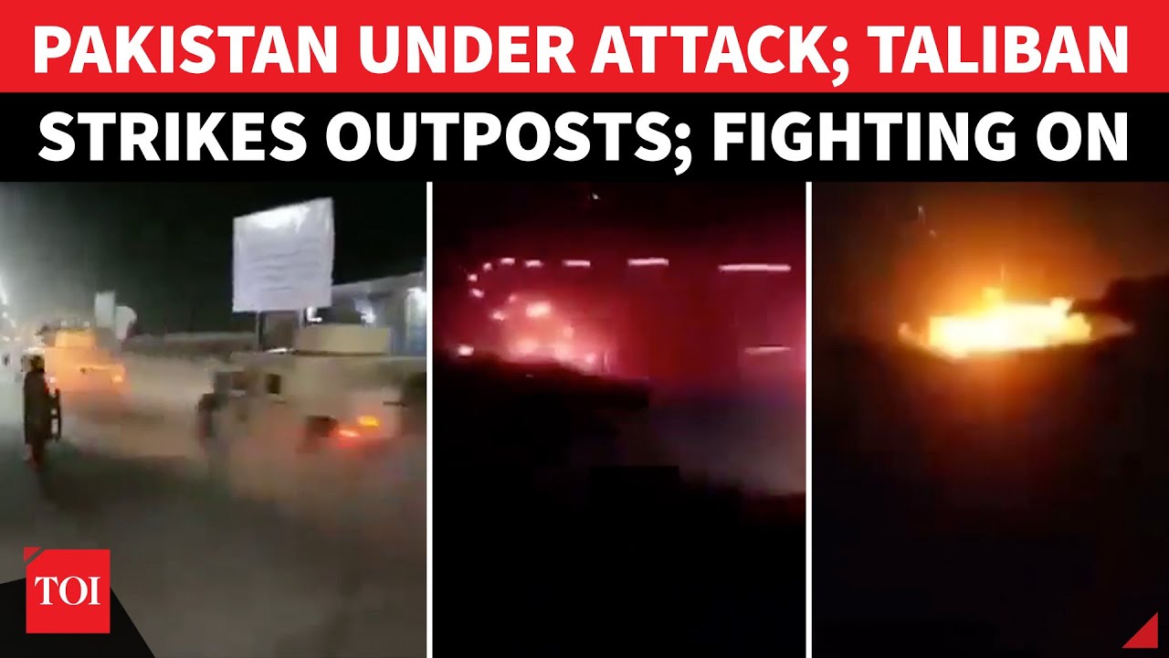 Taliban Attacks Pakistan Border, Heavy Clashes 🇵🇰