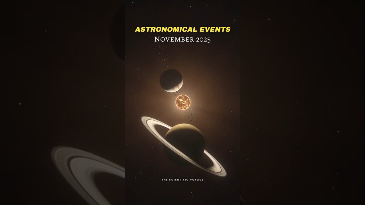 November 2025: Exciting Astronomical Events You Can't Miss 🌌