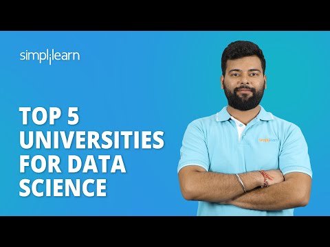 Top 5 Universities for Data Science | 5 Best Data Science Universities For Beginners | Simplilearn