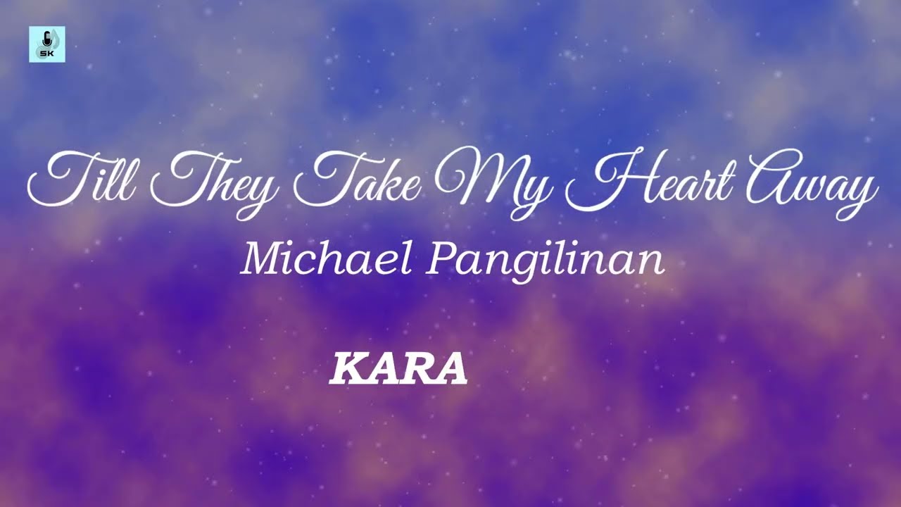 Michael Pangilinan - Till They Take My Heart Away (Karaoke/Instrumental)