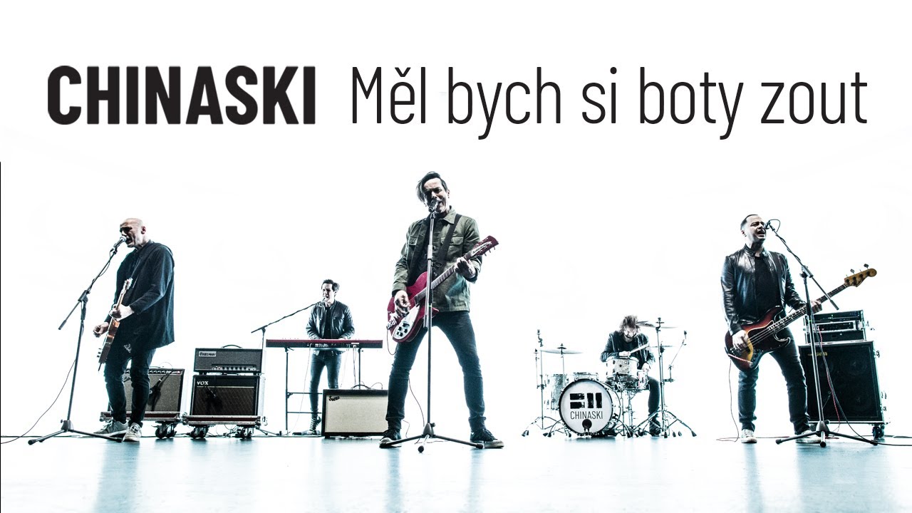 CHINASKI - Měl bych si boty zout (Official Video) 🎶
