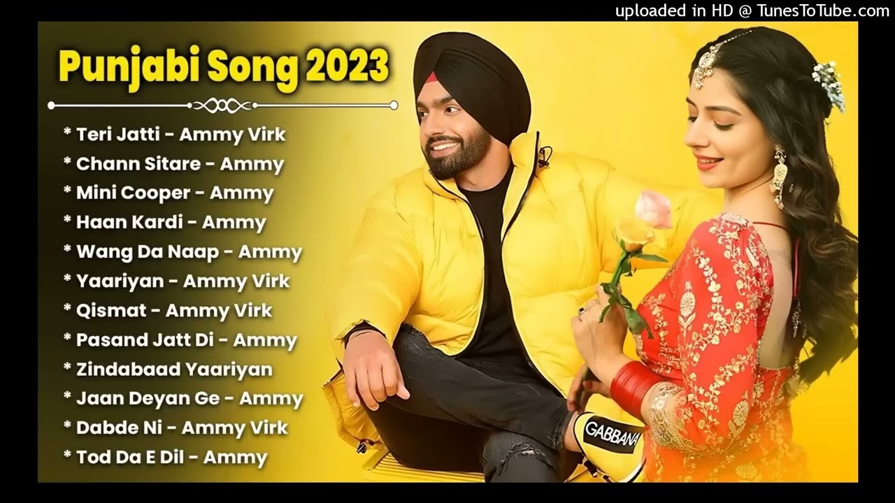 Best of Ammy Virk: Top Punjabi Songs 🎶